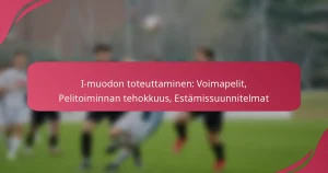 I-muodon toteuttaminen: Voimapelit, Pelitoiminnan tehokkuus, Estämissuunnitelmat