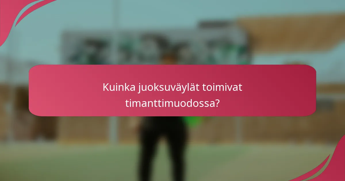 Kuinka juoksuväylät toimivat timanttimuodossa?